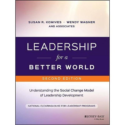 Leadership for a Better World - 2nd Edition (Paperback)