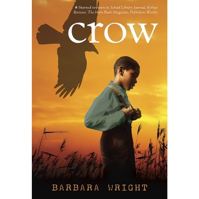 Crow - by  Barbara Wright (Paperback)