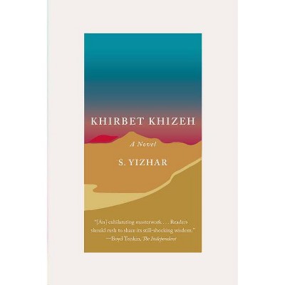 Khirbet Khizeh - by  S Yizhar (Paperback)