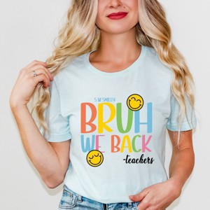 Simply Sage Market S.W.Smiley Bruh We Back Teachers Short Sleeve Tee - 1 of 4