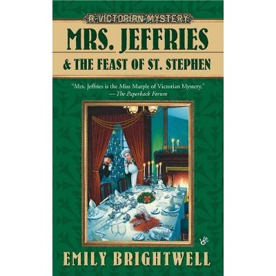 Mrs. Jeffries and the Feast of St. Stephen - (Victorian Mystery) by  Emily Brightwell (Paperback)