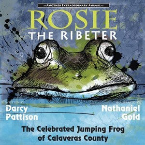 Rosie the Ribeter - (Another Extraordinary Animal) by  Darcy Pattison (Paperback) - 1 of 1