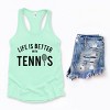 Simply Sage Market Life Is Better With Tennis Racerback Tank - 3 of 4