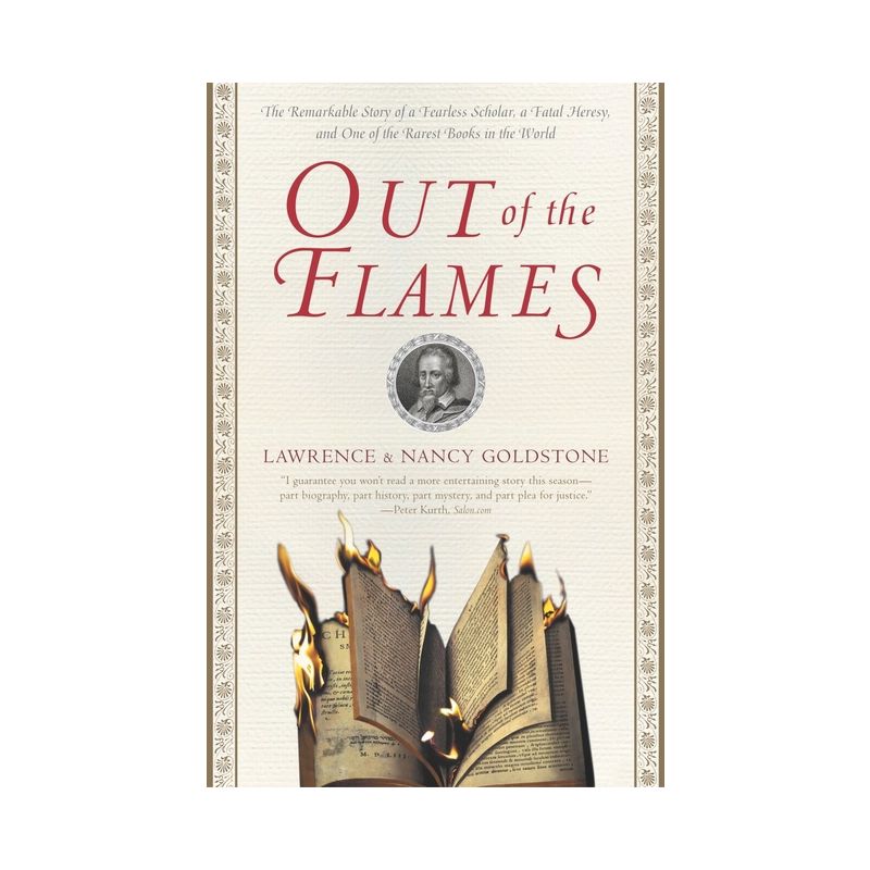 Out of the Flames - by  Lawrence Goldstone & Nancy Goldstone (Paperback), 1 of 2