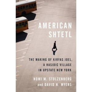 American Shtetl - by Nomi M Stolzenberg & David N Myers - 1 of 1