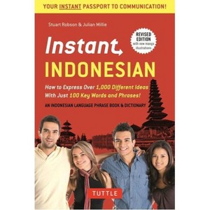 Instant Indonesian - (Instant Phrasebook) 2nd Edition by  Stuart Robson & Julian Millie (Paperback) - 1 of 1