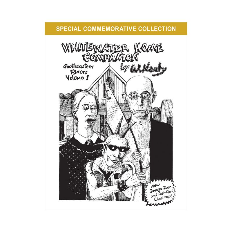 Whitewater Home Companion: Southeastern Rivers, Volume 1 - (William Nealy Collection) 2nd Edition by  William Nealy (Paperback), 1 of 2