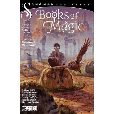 Books of Magic Vol. 3: Dwelling in Possibility - by  Kat Howard (Paperback)