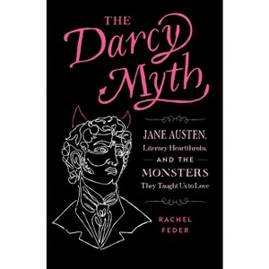 The Darcy Myth - by  Rachel Feder (Paperback) - 1 of 1