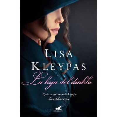 La Hija del Diablo / Devil's Daughter: The Ravenels Meet the Wallflowers - (Los Ravenel / The Ravenels) by  Lisa Kleypas (Paperback)