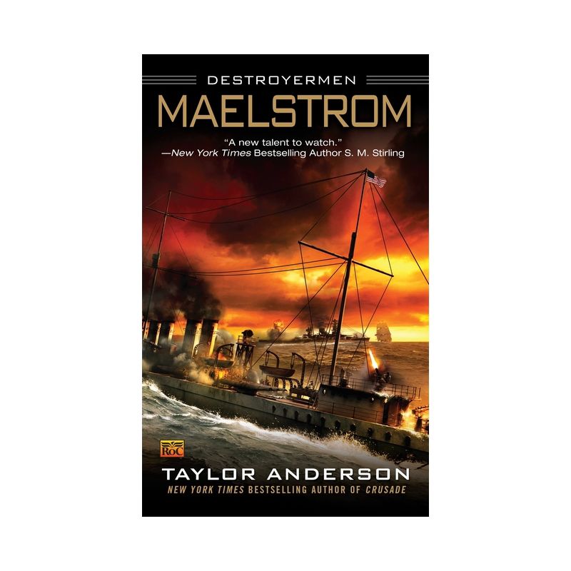 Maelstrom - (Destroyermen) by  Taylor Anderson (Paperback), 1 of 2