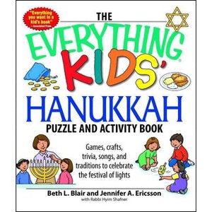 The Everything Kids' Hanukkah Puzzle & Activity Book - (Everything(r) Kids) by  Beth L Blair & Jennifer a Ericsson (Paperback) - 1 of 1