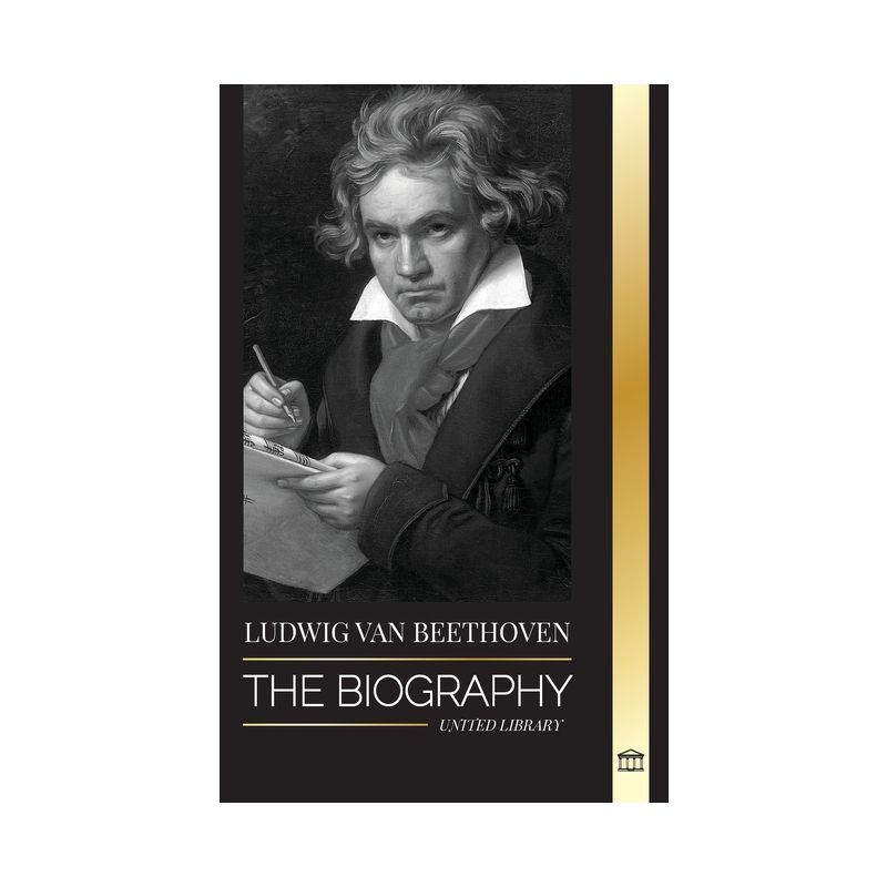 Ludwig van Beethoven - (Influential) by  United Library (Paperback), 1 of 2