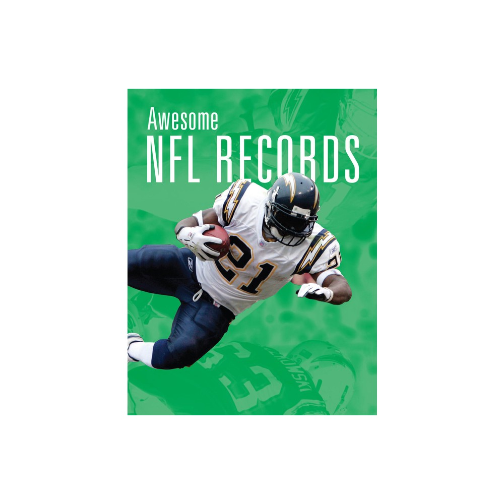 Awesome NFL Records - by Tustison Williams (Paperback)