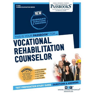 Vocational Rehabilitation Counselor - (Career Examination) by  National Learning Corporation (Paperback)