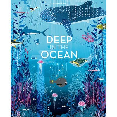 Deep in the Ocean - by  Lucie Brunellière (Board Book)