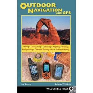 Outdoor Navigation with GPS - 3rd Edition by  Stephen W Hinch (Paperback) - 1 of 1