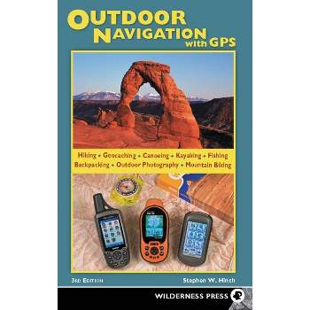 Outdoor Navigation with GPS - 3rd Edition by  Stephen W Hinch (Paperback)