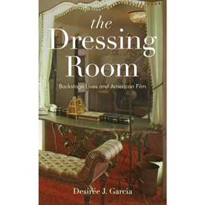 The Dressing Room - by Desirée J Garcia - 1 of 1