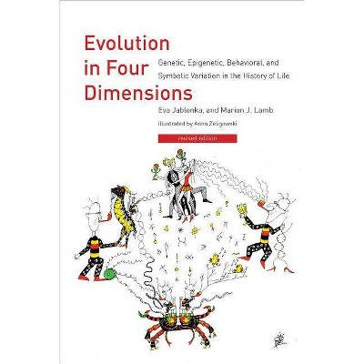 Evolution in Four Dimensions, Revised Edition - (Life and Mind: Philosophical Issues in Biology and Psycholog) by  Eva Jablonka & Marion J Lamb