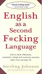 English as a Second F*cking Language - by  Sterling Johnson (Paperback)