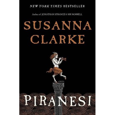  Piranesi - by  Susanna Clarke (Hardcover) 