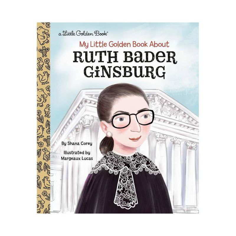 My Little Golden Book about Ruth Bader Ginsburg - by Shana Corey (Hardcover), 1 of 6