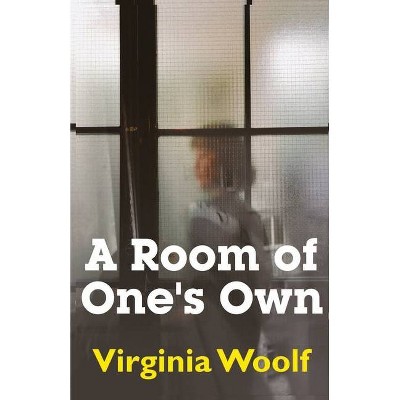 A Room of One's Own - by  Virginia Woolf (Paperback)