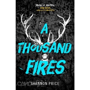 A Thousand Fires - by  Shannon Price (Paperback) - 1 of 1