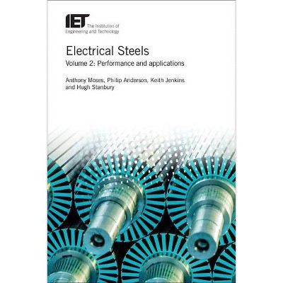 Electrical Steels - (Energy Engineering) by  Anthony Moses & Philip Anderson & Keith Jenkins & Hugh Stanbury (Hardcover)