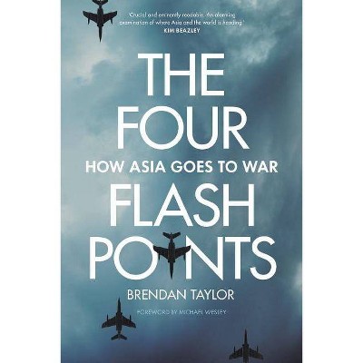 Four Flashpoints - by  Brendan Taylor (Paperback)