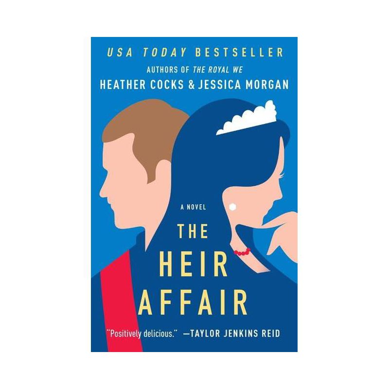 The Heir Affair - (The Royal We) by Heather Cocks & Jessica Morgan, 1 of 2