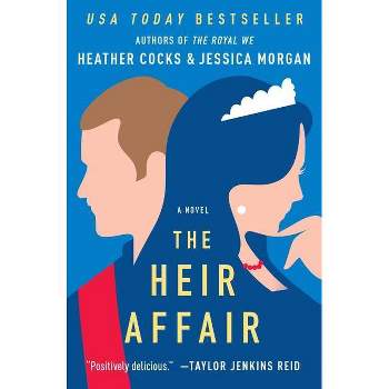 The Heir Affair - (The Royal We) by Heather Cocks & Jessica Morgan