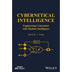 Cybernetical Intelligence - by  Kelvin K L Wong (Hardcover) - 1 of 1