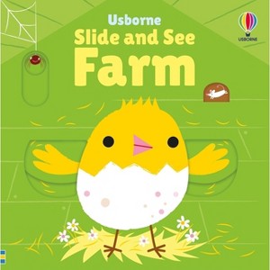 Slide and See Farm - (Slide and See Books) by  Fiona Watt (Board Book) - 1 of 1