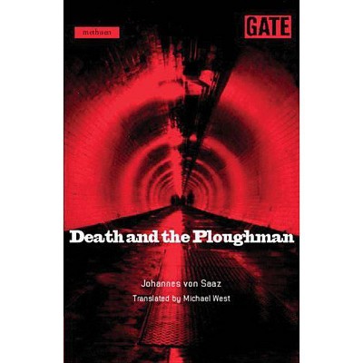 Death and the Ploughman - (Modern Plays) by  Michael West & Johannes & Johannes Von Saaz (Paperback)