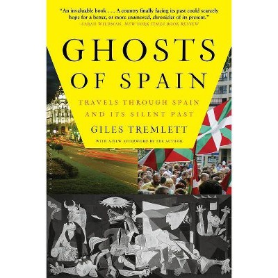 Ghosts of Spain - by  Giles Tremlett (Paperback)