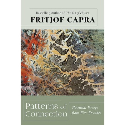 Patterns of Connection - by Fritjof Capra