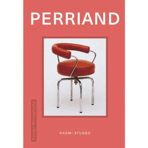 Design Monograph: Perriand - by  Dominic Lutyens (Hardcover) - 1 of 1