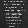 Mens Don't Use A Big Word Tshirt Funny Nerdy Vocabulary Sarcastic Graphic Novelty Tee - Crazy Dog Men's T Shirt - 2 of 4