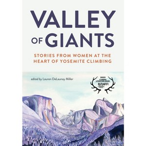 Valley of Giants - by  Lauren Delaunay Miller (Paperback) - 1 of 1