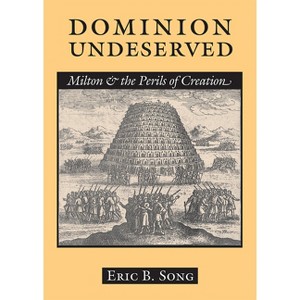 Dominion Undeserved - by  Eric B Song (Hardcover) - 1 of 1