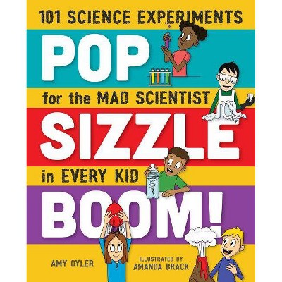 Pop, Sizzle, Boom! - by  Amy Oyler (Paperback)