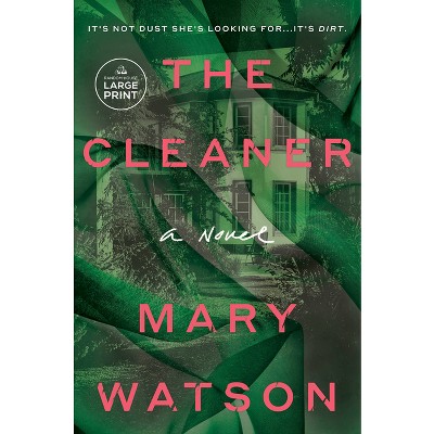 The Cleaner - Large Print by  Mary Watson (Paperback)