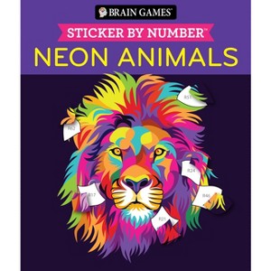 Brain Games - Sticker by Number: Neon Animals - by  Publications International Ltd & Brain Games & New Seasons (Paperback) - 1 of 1