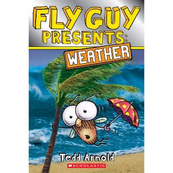 Fly Guy Presents: Weather - (Scholastic Reader, Level 2) by  Tedd Arnold (Paperback)
