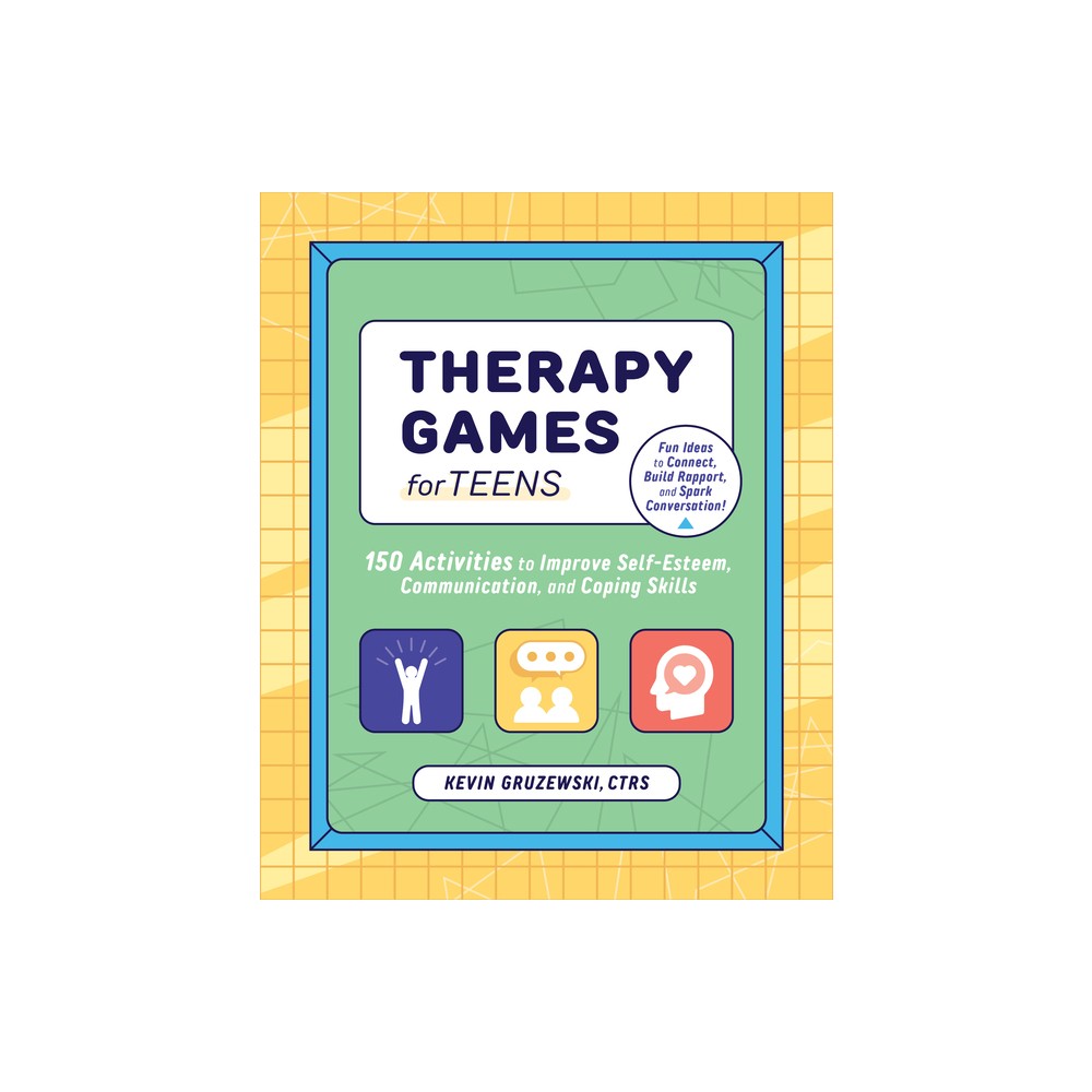 Therapy Games for Teens - by Kevin Gruzewski (Paperback)