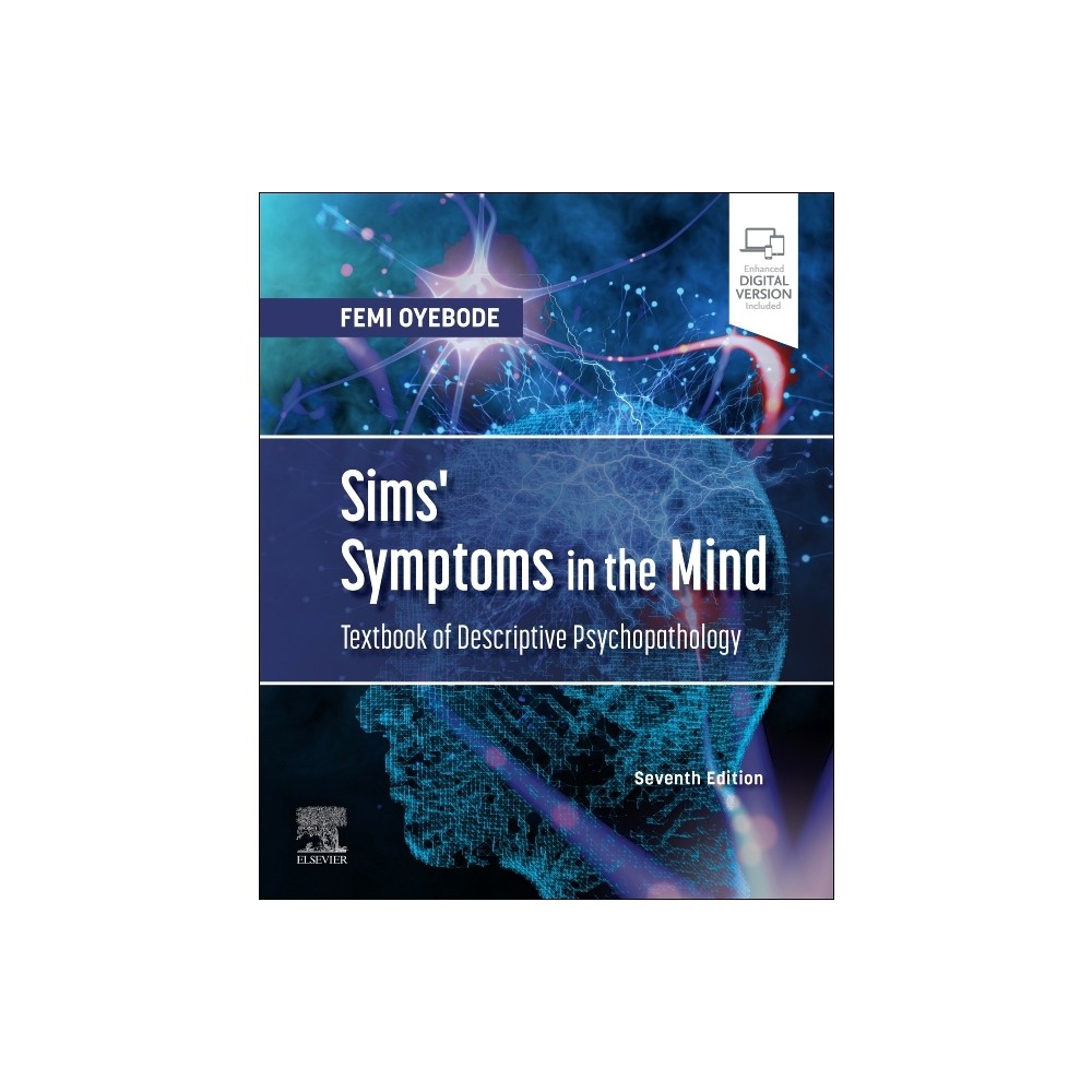 Sims Symptoms in the Mind: Textbook of Descriptive Psychopathology - 7th Edition by Femi Oyebode (Paperback)