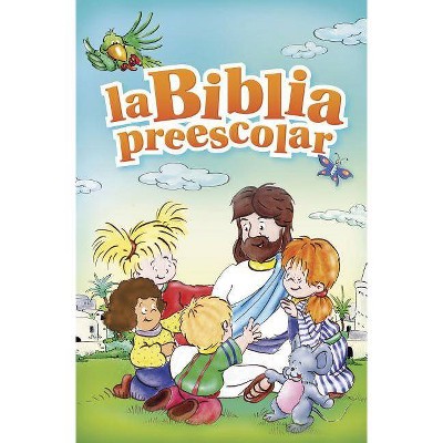 La Biblia Preescolar - by  Monika Kustra (Hardcover)