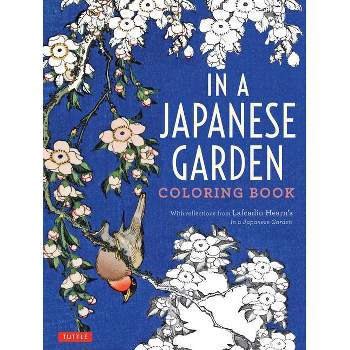 In a Japanese Garden Coloring Book - by  Lafcadio Hearn (Paperback)